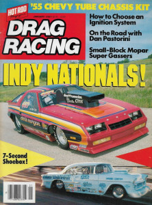 DRAG RACING 1987 JAN - '55 CHEVY TUBE CHASSIS, INDY NATS, DON PASTORINI